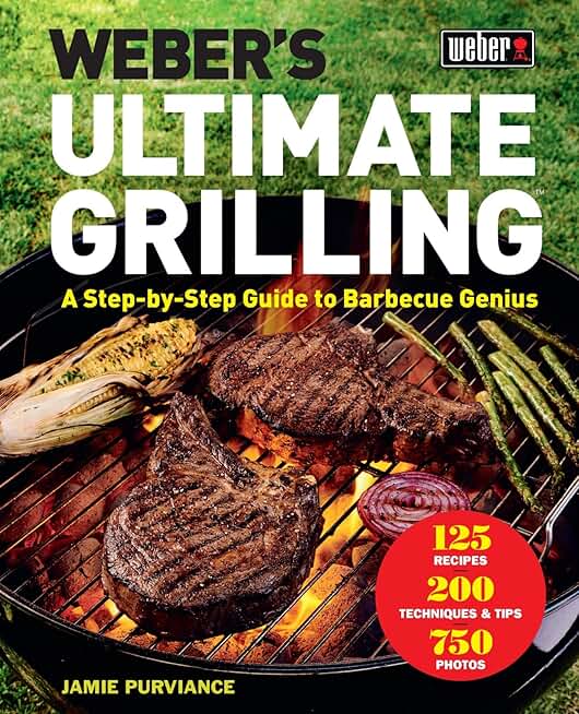 Weber’s Ultimate Grilling