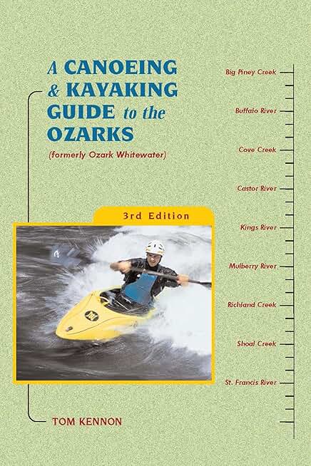 A Canoeing and Kayaking Guide to the Ozarks