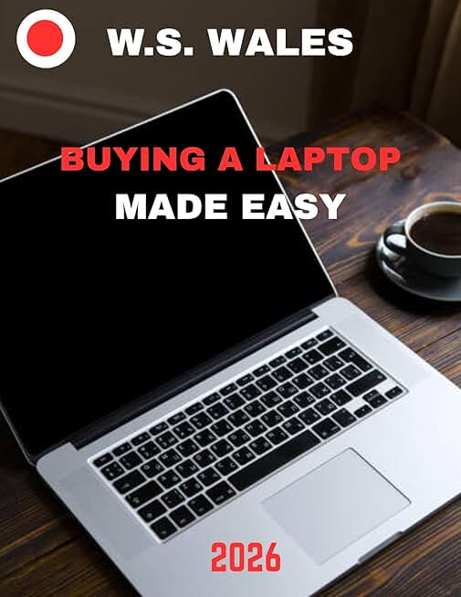 Laptop Buying Made Easy Full Color Guide